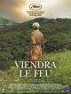Viendra Le Feu en DVD et Blu-Ray