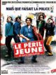 Le Péril Jeune DVD et Blu-Ray