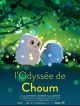 L'Odyssée De Choum en DVD et Blu-Ray