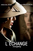  L'échange (Changeling) [2008] en streaming ou téléchargement 