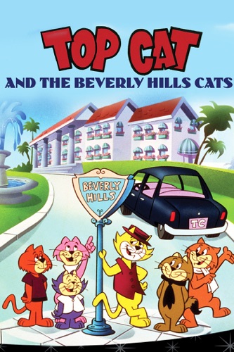 Top Cat And The Beverly Hills Cats en streaming ou téléchargement