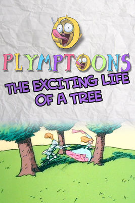  The Exciting Life Of A Tree en streaming ou téléchargement 