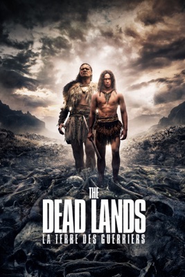  The Dead Lands : La Terre Des Guerriers (VF) en streaming ou téléchargement 