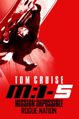 Mission: Impossible - Rogue Nation en streaming ou téléchargement