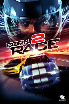 born 2 race fast track stream