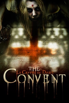  The Convent : La Crypte Du Diable en streaming ou téléchargement 