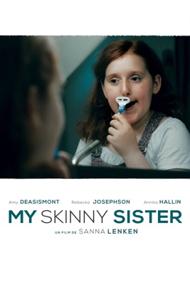  My Skinny Sister en streaming ou téléchargement 