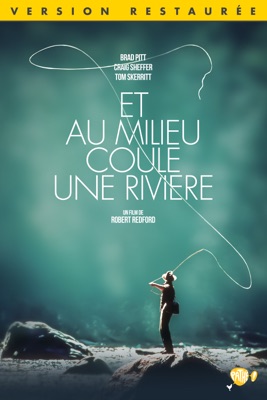  Et Au Milieu Coule Une Rivière (Version Restaurée) en streaming ou téléchargement 