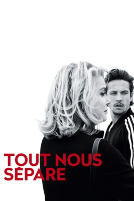  Tout Nous Sépare en streaming ou téléchargement 
