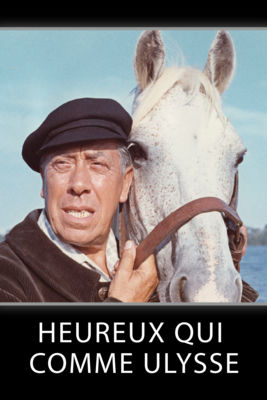  Heureux Qui Comme Ulysse en streaming ou téléchargement 