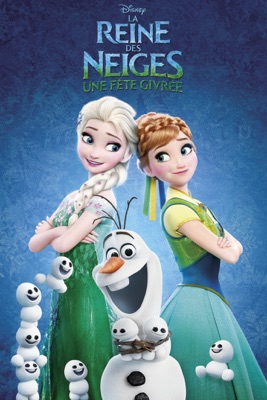 La Reine Des Neiges - Une Fête Givrée en streaming ou téléchargement