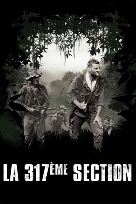  La 317ème Section en streaming ou téléchargement 