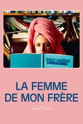 Télécharger La Femme De Mon Frère ou voir en streaming