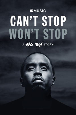  Can't Stop Won't Stop: A Bad Boy Story en streaming ou téléchargement 
