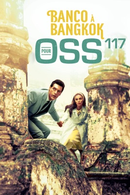  Banco à Bangkok Pour OSS 117 en streaming ou téléchargement 