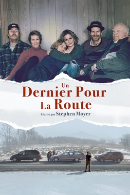  Un Dernier Pour La Route en streaming ou téléchargement 