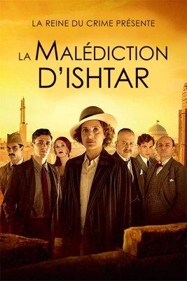 La Reine Du Crime Présente : La Malédiction D'Ishtar en streaming ou téléchargement