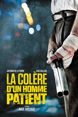  La Colère D'un Homme Patient en streaming ou téléchargement 