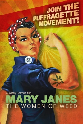  Mary Janes: The Women Of Weed en streaming ou téléchargement 