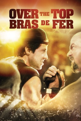 Over The Top: Bras De Fer en streaming ou téléchargement 