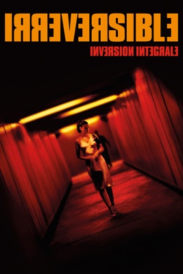  Irréversible - Inversion Intégrale en streaming ou téléchargement 