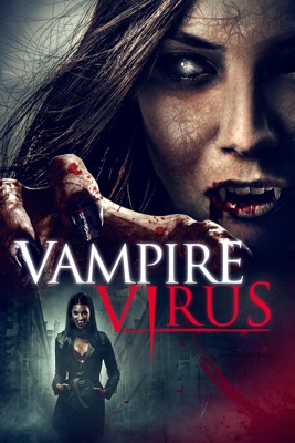  Virus Vampire en streaming ou téléchargement 