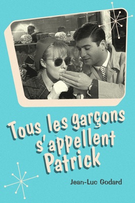  Tous Les Garçons S'appellent Patrick en streaming ou téléchargement 