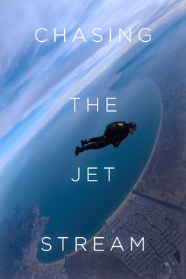 Chasing The Jet Stream en streaming ou téléchargement