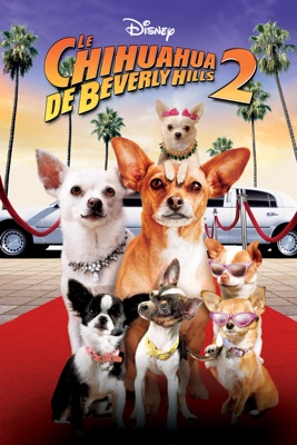  Le Chihuahua De Beverly Hills 2 en streaming ou téléchargement 