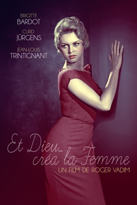 Et Dieu... Créa La Femme (1956) en streaming ou téléchargement