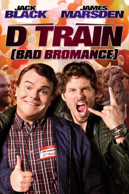  D Train (Bad Bromance) en streaming ou téléchargement 