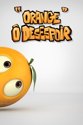  Orange ô Désespoir en streaming ou téléchargement 