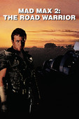  Mad Max 2: The Road Warrior en streaming ou téléchargement 