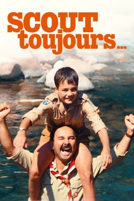  Scout Toujours... en streaming ou téléchargement 