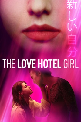  The Love Hotel Girl en streaming ou téléchargement 
