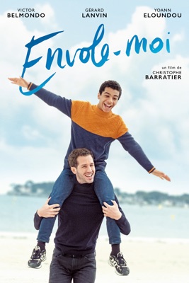 Télécharger Envole-moi ou voir en streaming