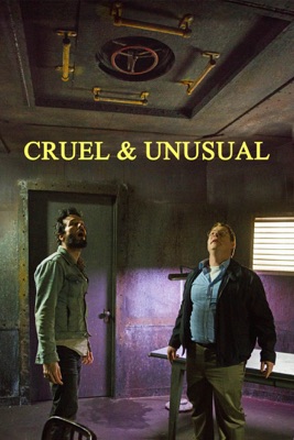  Cruel & Unusual en streaming ou téléchargement 