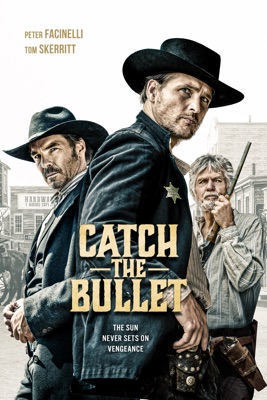  Catch The Bullet en streaming ou téléchargement 
