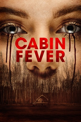  Cabin Fever en streaming ou téléchargement 