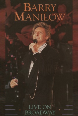  Barry Manilow: Live On Broadway en streaming ou téléchargement 