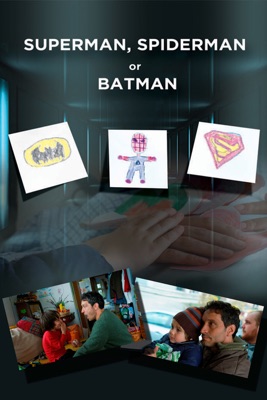  Superman, Spiderman Or Batman en streaming ou téléchargement 
