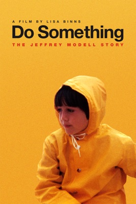  Do Something: The Jeffrey Modell Story en streaming ou téléchargement 