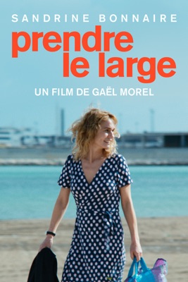 Télécharger Prendre Le Large ou voir en streaming