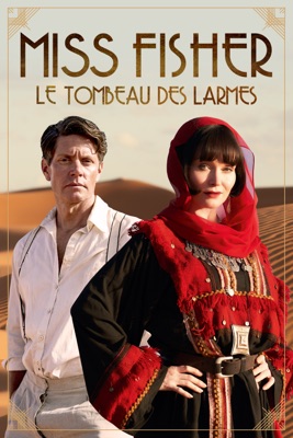  Miss Fisher : Le Tombeau Des Larmes en streaming ou téléchargement 