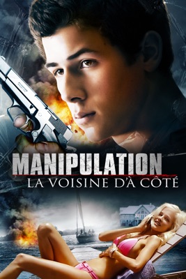  Manipulation: La Voisine D'à Côté en streaming ou téléchargement 
