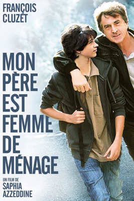  Mon Père Est Femme De Ménage en streaming ou téléchargement 