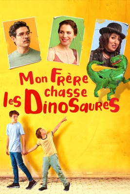  Mon Frère Chasse Les Dinosaures en streaming ou téléchargement 