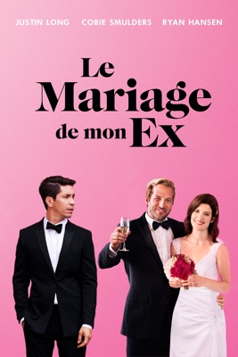  Le Mariage De Mon Ex en streaming ou téléchargement 