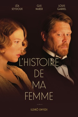  L'histoire De Ma Femme en streaming ou téléchargement 
