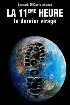  La 11ème Heure (2007) en streaming ou téléchargement 